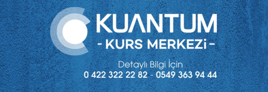 MODERN KUANTUM KURS MERKEZݒNE HOGELDNZ!